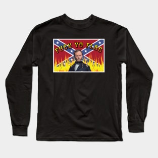 F*ck Yo Flag Long Sleeve T-Shirt